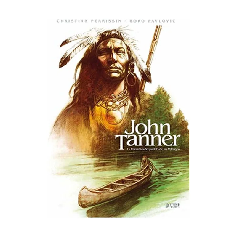Yermo Ediciones Y Publicaciones John Tanner 01. El Cautivo Del Pueblo De Los Mil Lagos