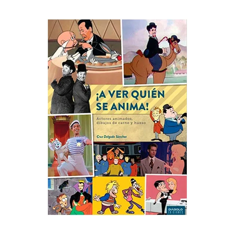 Diabolo ediciones A VER Quién SE Anima Actores Animados