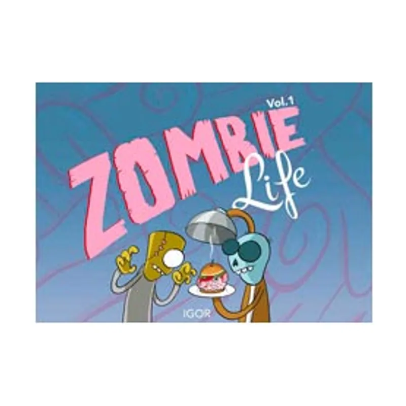 Diabolo ediciones Zombie Life Volumen 1