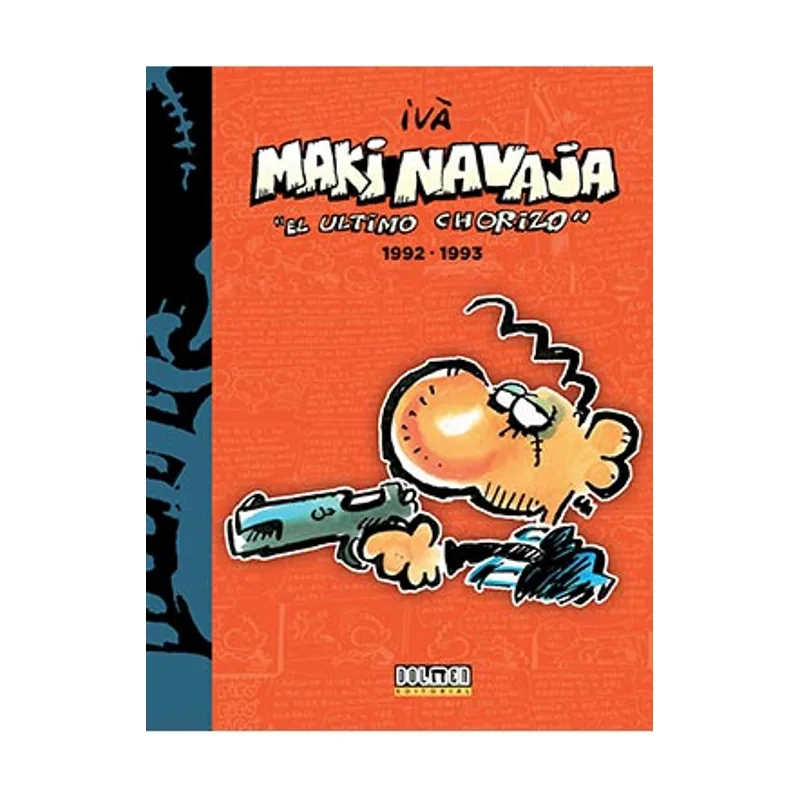 Tebeos dolmen editorial Makinavaja 1992-1993 Por fin viernes