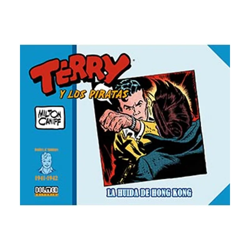 Tebeos dolmen editorial Terry y LOS Piratas 1941-1942