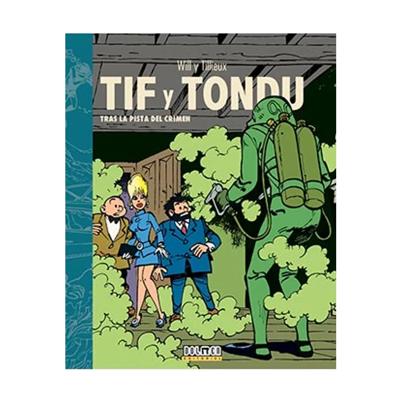Tebeos dolmen editorial Tif y tondu 01. tras la pista del crimen Fuera borda