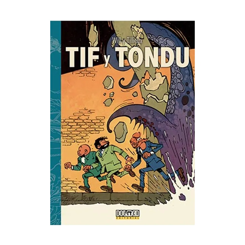 Tebeos dolmen editorial Tif y Tondu Investigaciones a través del mundo Fuera Borda