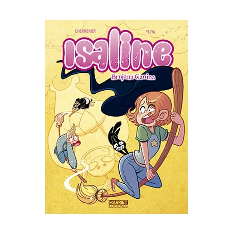 Harriet ediciones Isaline 03. Brujeria Canina BRUJERIA PERRUFECTA