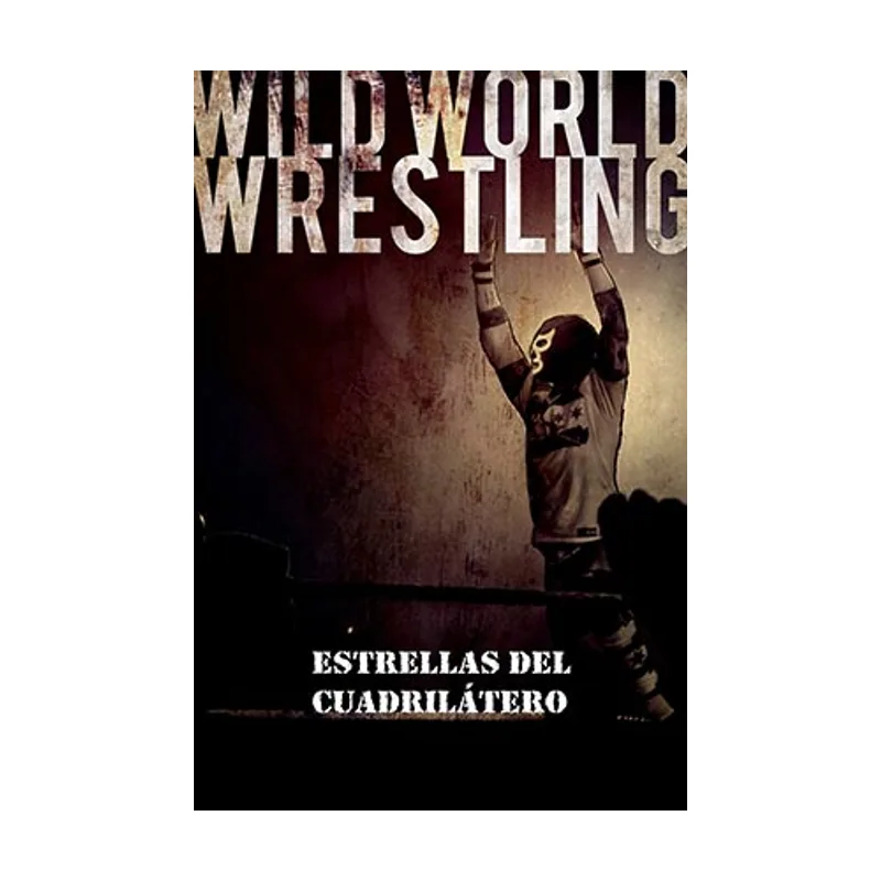 Hirukoa de 3 Wild World Wrestling Estrellas del cuadrilátero