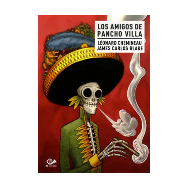 001 Edizioni Los Amigos De Pancho Villa FONDO