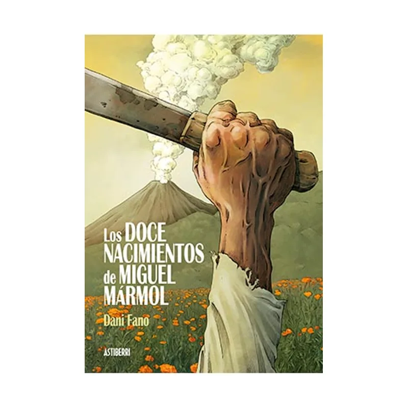 Astisendo grupo editorial Los doce nacimientos de Miguel Mármol SILLON OREJERO