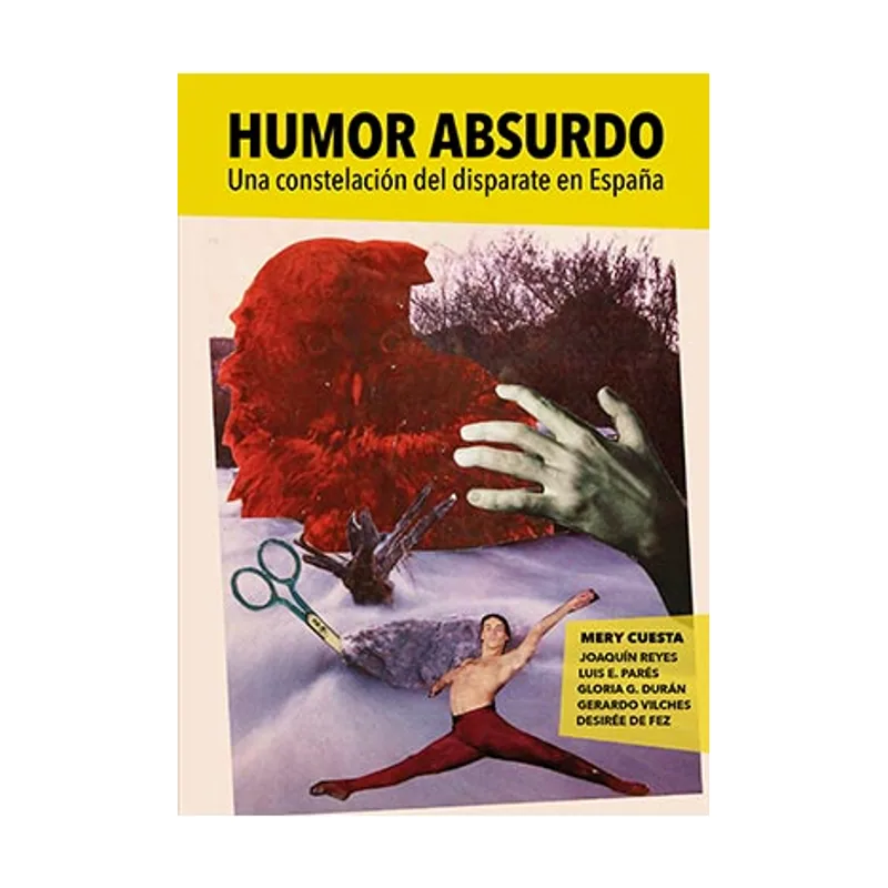 Astisendo grupo editorial Humor absurdo Una constelación del disparate en FUERA COLECCION