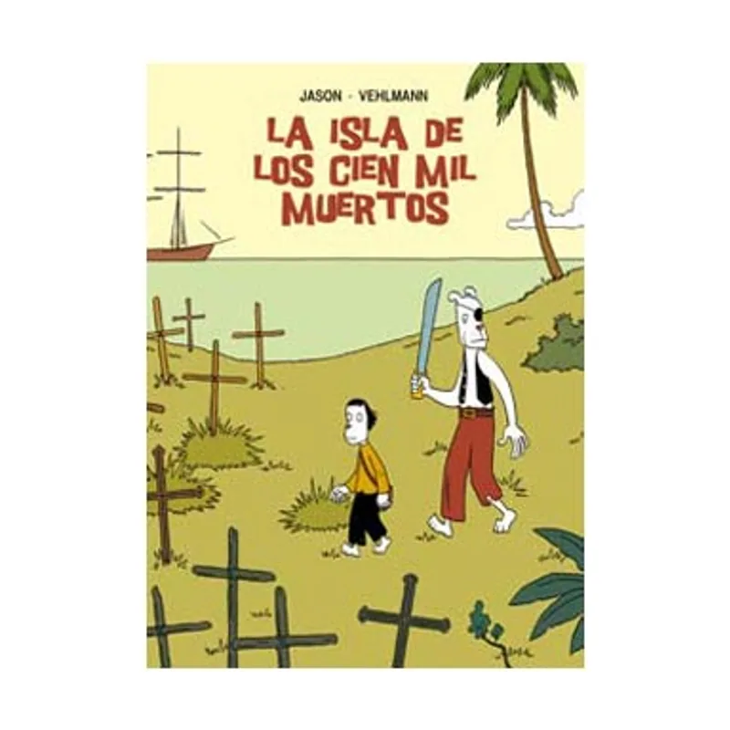 Astisendo grupo editorial La Isla De Los Cien Mil Muertos LECTURAS COMPULSIVAS