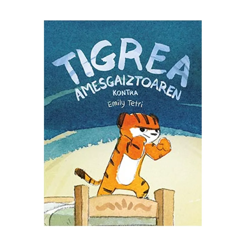 Astisendo grupo editorial Tigrea amesgaiztoaren Kontra = Tigresa contra pesadilla Txikiberri