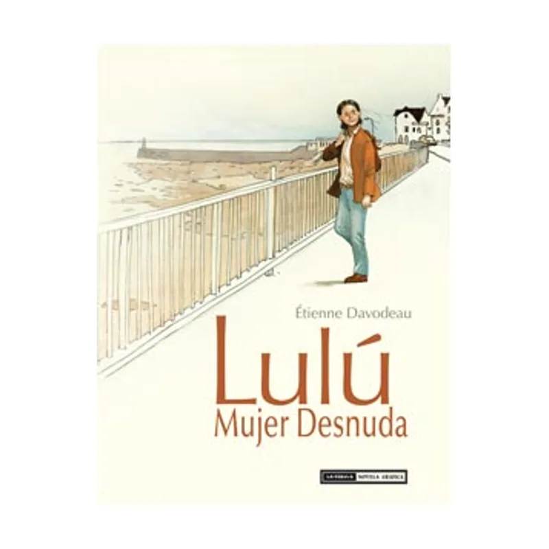 Ediciones la cupula Lulú mujer desnuda integral Novela