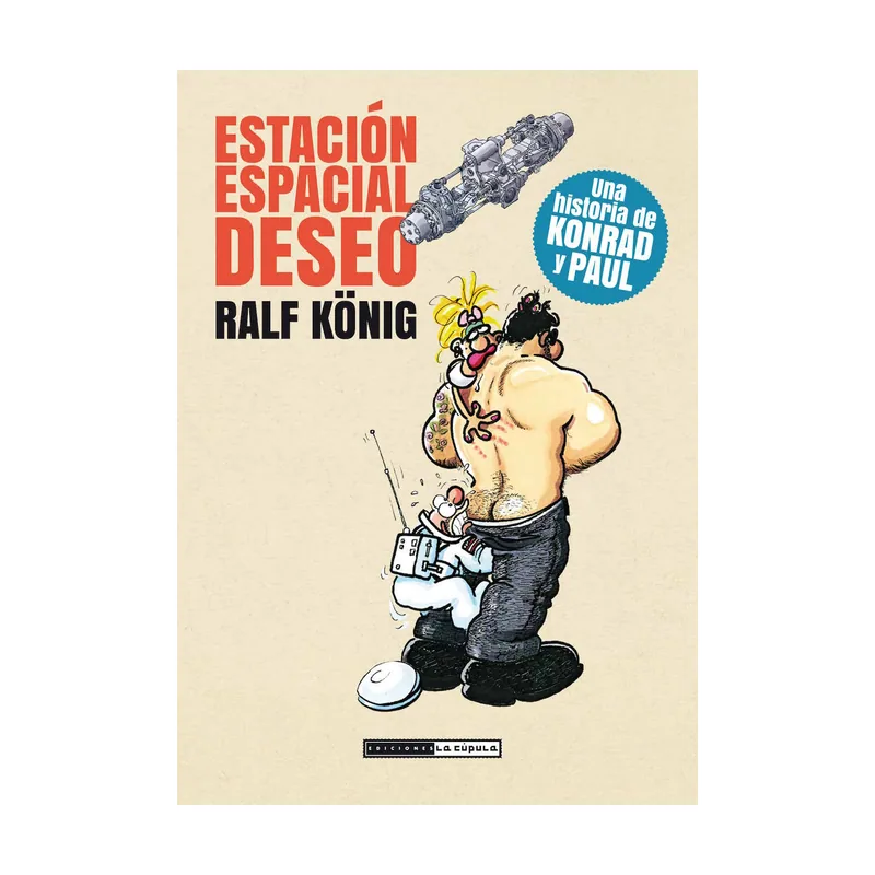 Ediciones la cupula Estación espacial Deseo Novela