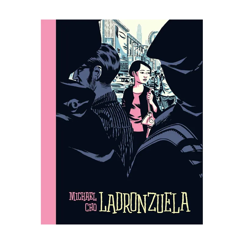 Ediciones la cupula Ladronzuela Novela