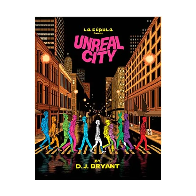 Ediciones la cupula Unreal City Novela