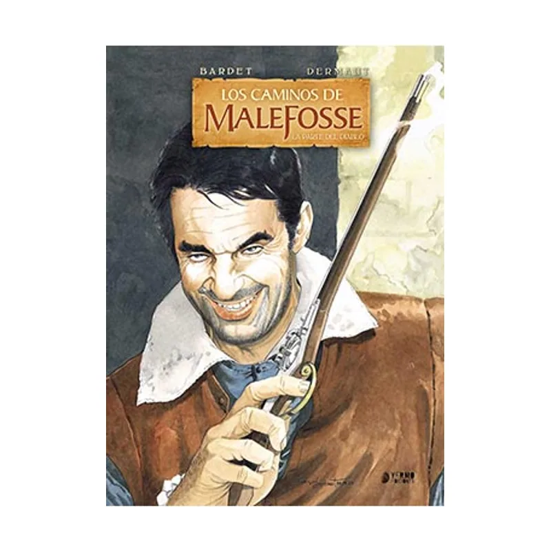 Yermo Ediciones Y Publicaciones Los caminos de Malefosse 03. La parte del diablo