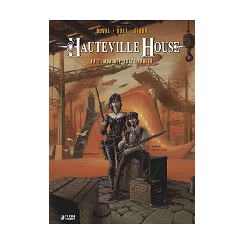 Yermo Ediciones Y Publicaciones Hauteville House 2. La tumba del Abate Frollo