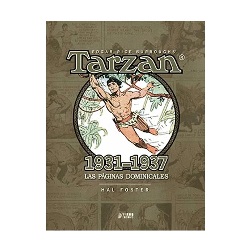 Yermo Ediciones Y Publicaciones Tarzan. Las Paginas Dominicales. 1931-1937