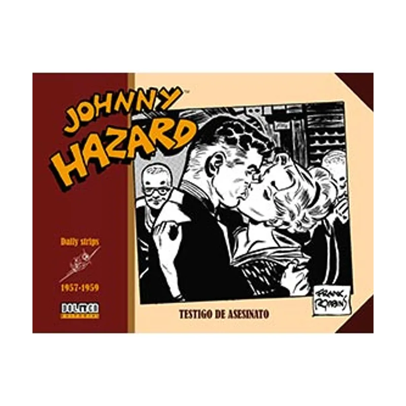Tebeos dolmen editorial Johnny Hazard 1957-1959 Testigo de asesinato Sin Fronteras