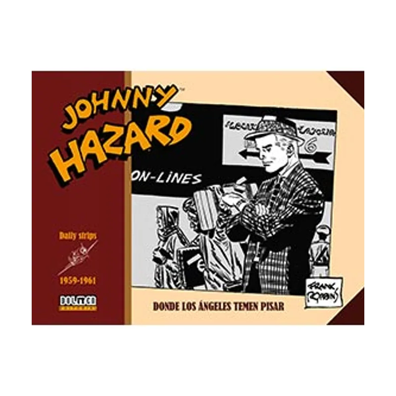 Tebeos dolmen editorial Johnny hazard 1959-1961 Sin Fronteras