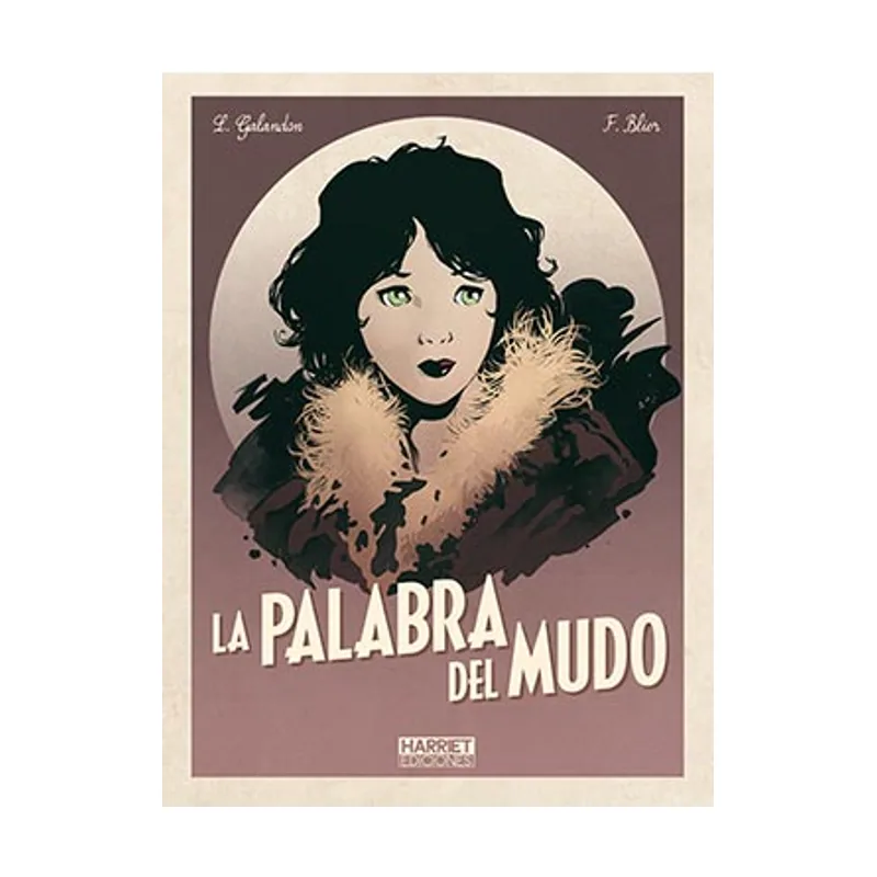 Harriet ediciones LA Palabra DEL Mudo