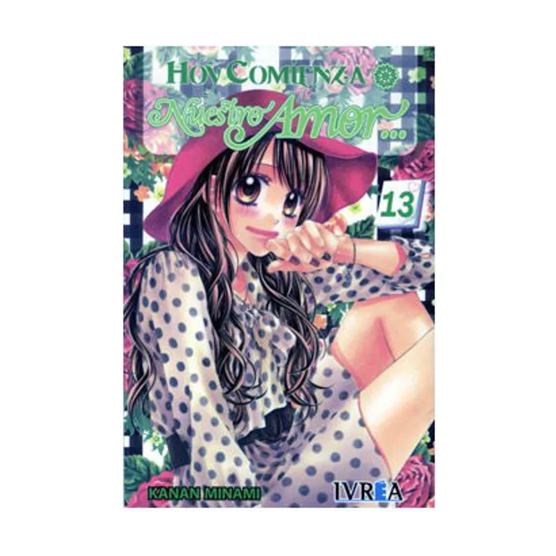 Editorial ivrea Hoy comienza nuestro amor 13 Shojo Hoy Comienza
