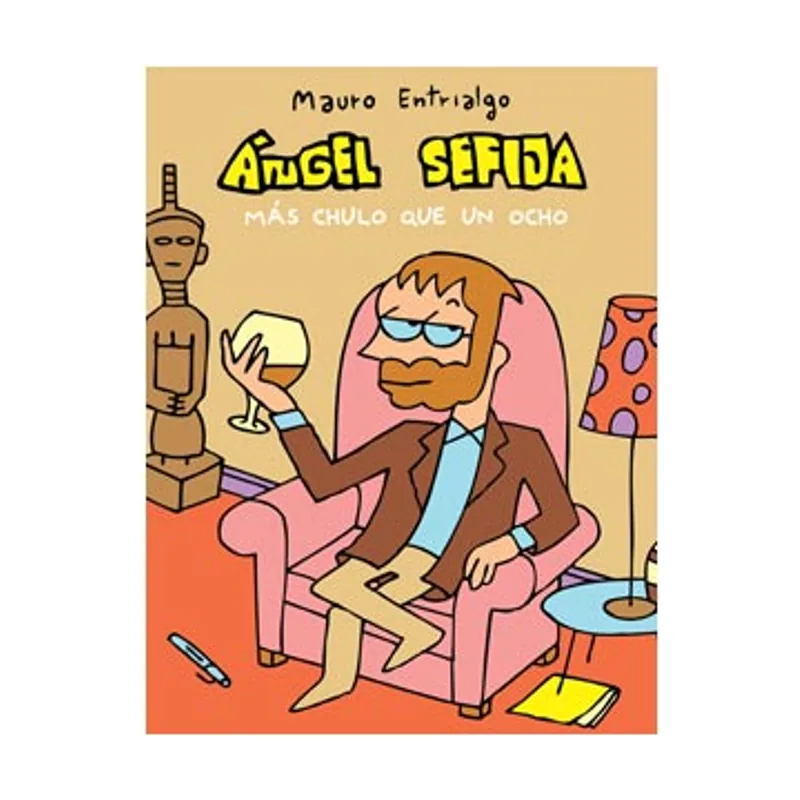 Astisendo grupo editorial Ángel Sefija Más Chulo Que Un Ocho Kili