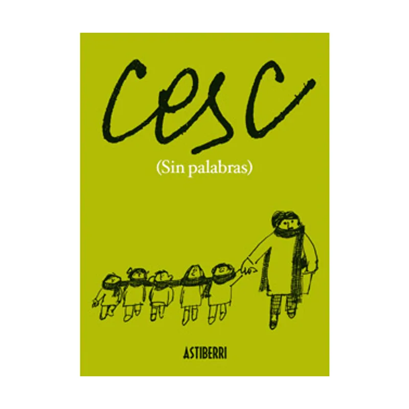 Astisendo grupo editorial Cesc. Sin Palabras KILI
