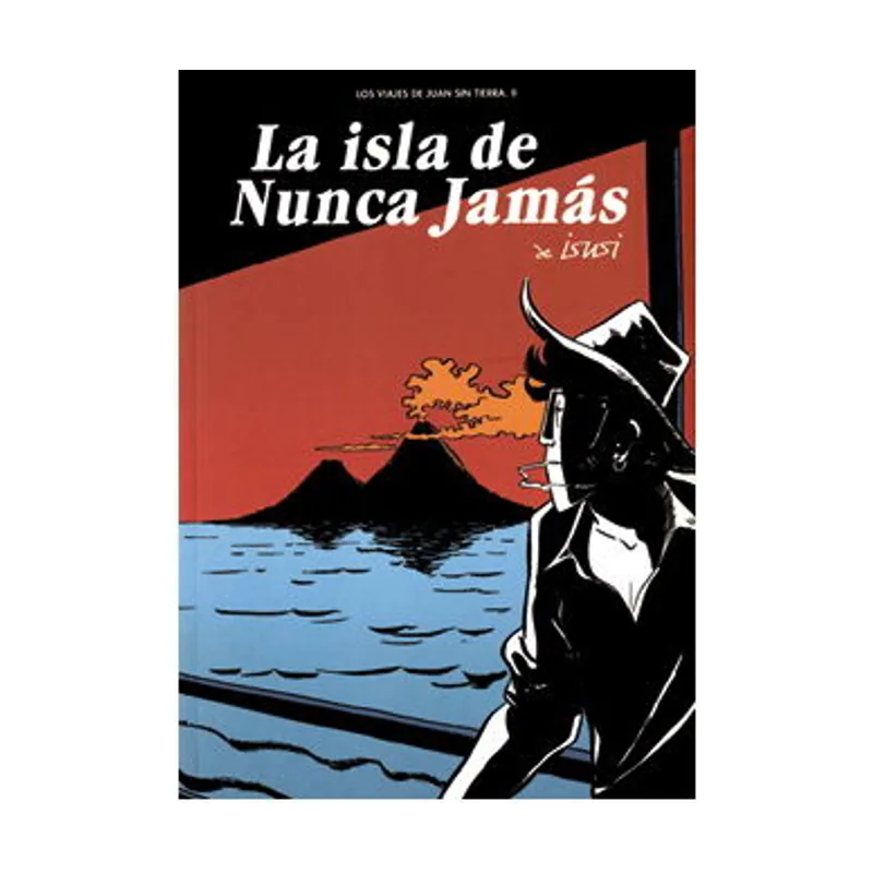 Astisendo grupo editorial Isla De Nunca Jamas,La 2ヲ VIAJES JUAN SIN TIERRA