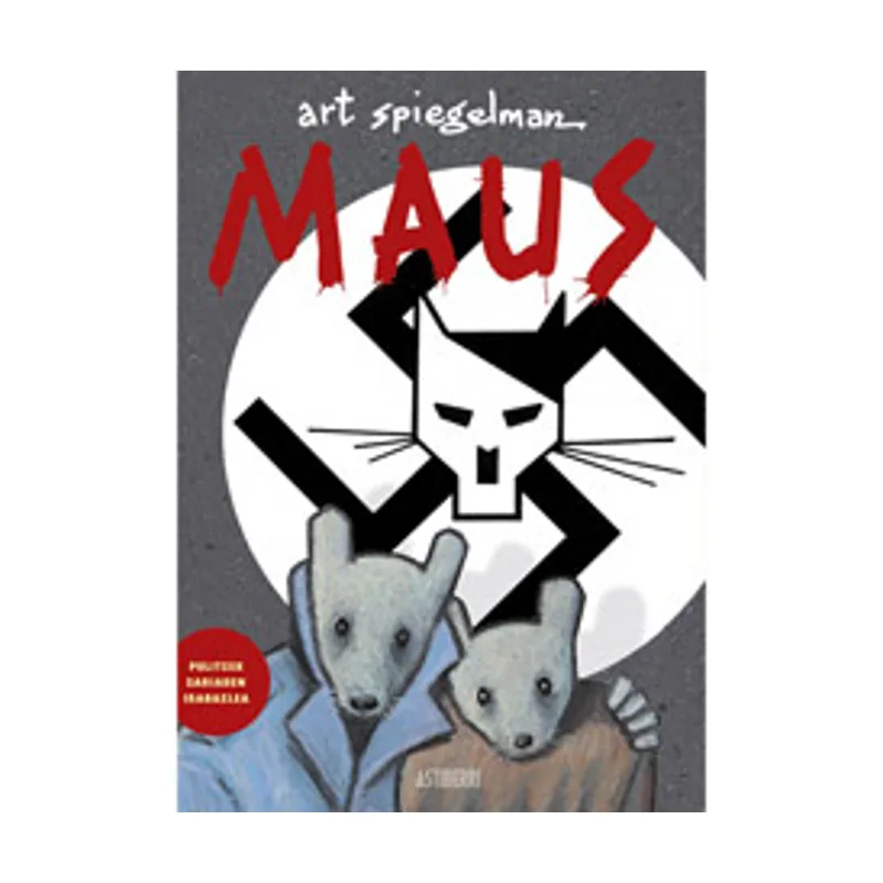 Astisendo grupo editorial Maus. Euskarazko Edizioa Bizirik irtendako baten kontakizuna NOVELA GRAFIKOA BILDUMA