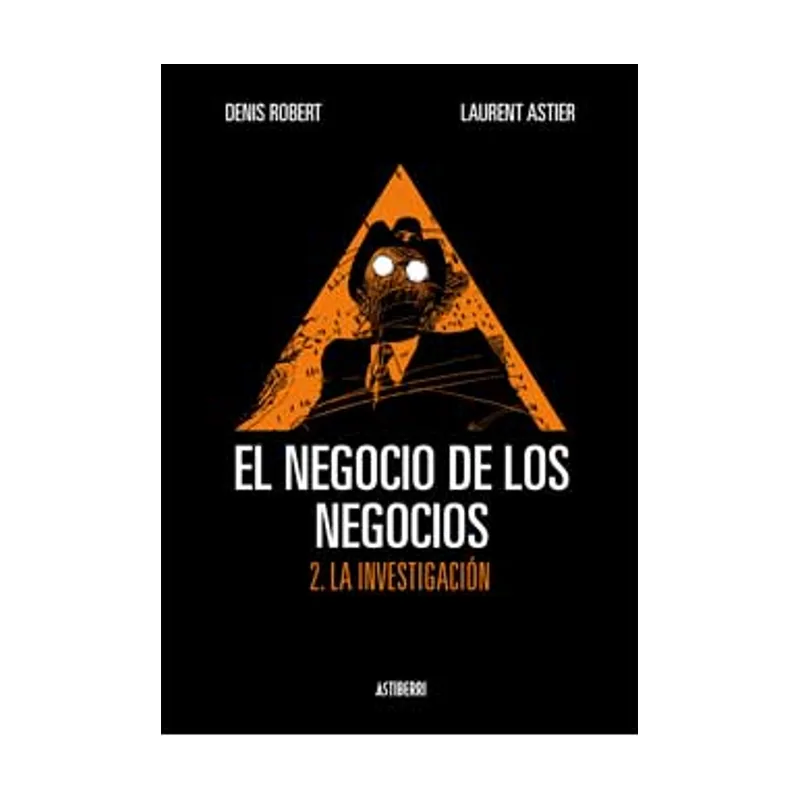 Astisendo grupo editorial Negocio De Los Negocios,El Vol 2 LA INVESTIGACION SILLON OREJERO