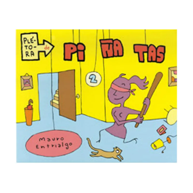 Astisendo grupo editorial Plétora DE Piñatas 2 Kili