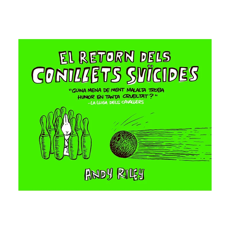 Astisendo grupo editorial El Retorn Dels Conillets Suicides Kili