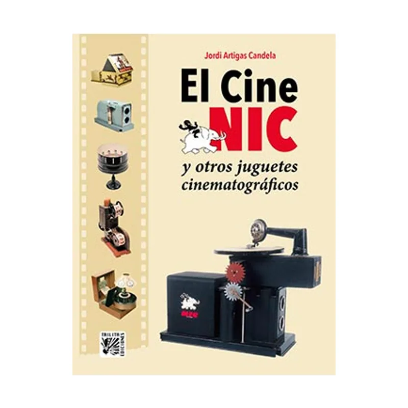 Continuara comics El Cine Nic Y Otros Juguetes Cinematograficos