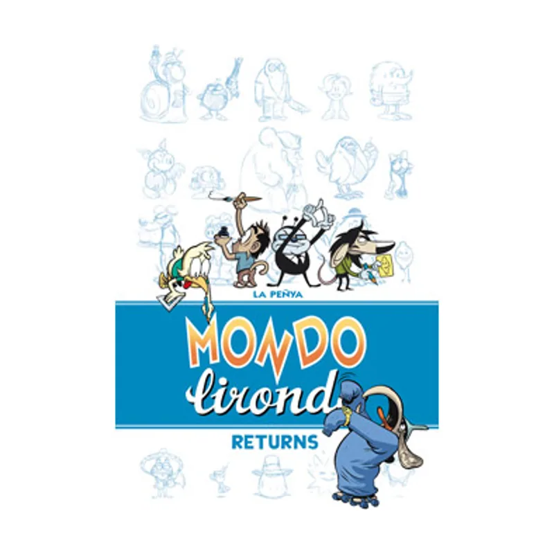Astisendo grupo editorial Mondo Lirondo Returns CARAMBA