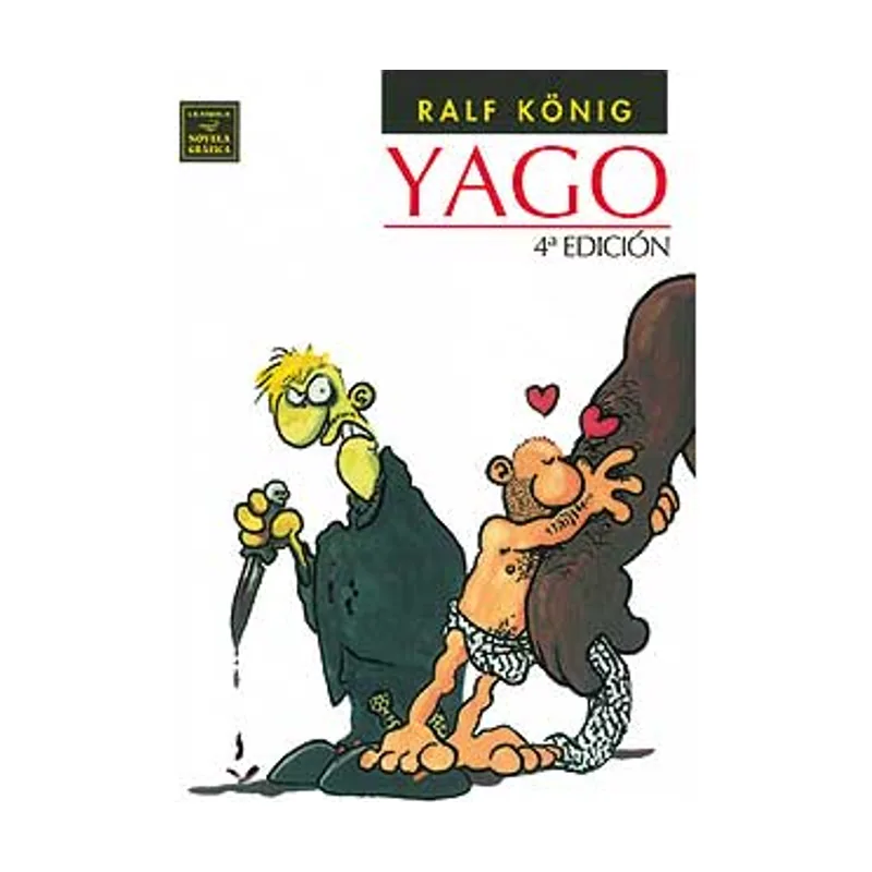 Ediciones la cupula Yago 2ª Edicion Novela