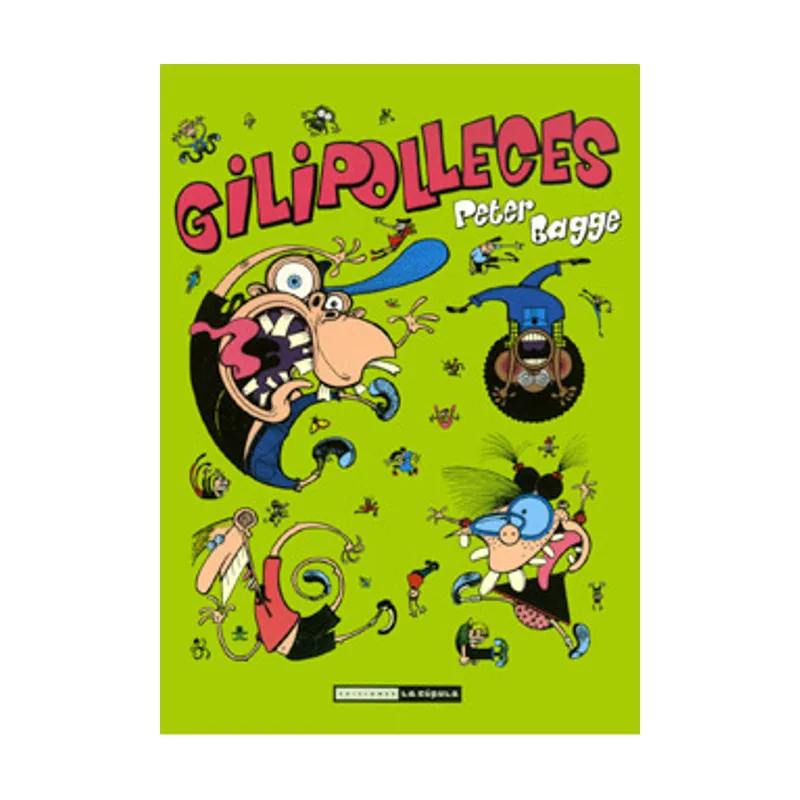 Ediciones la cupula Gilipolleces Novela