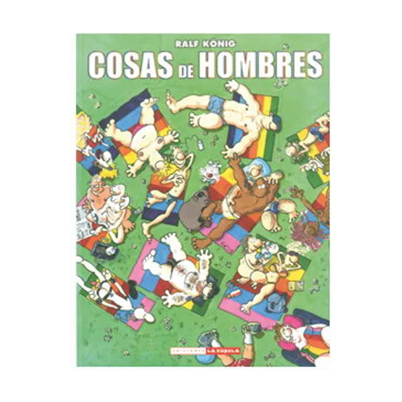 Ediciones la cupula Cosas de hombres COMIC