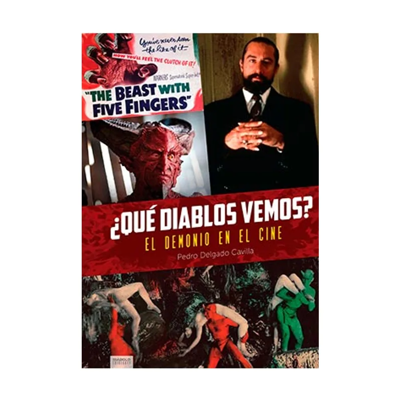 Diabolo ediciones ¿Que Diablos Vemos? El Demonio En El Cine COMICS RELATOS FICCION OSCURA