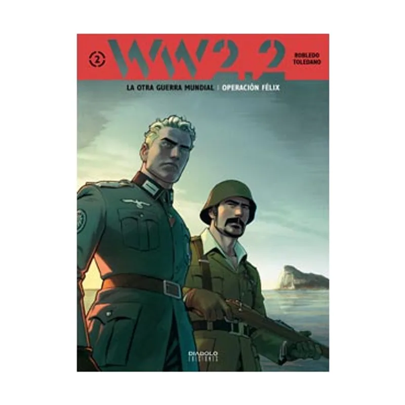Diabolo ediciones WW 2,2 LA Otra Guerra Mundail Tomo 2 Operación