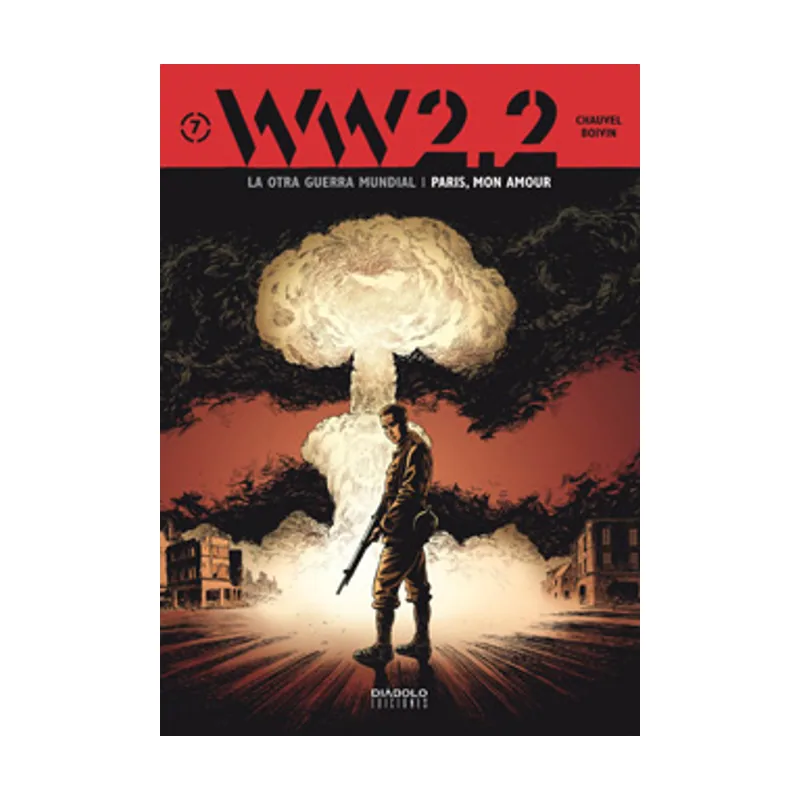 Diabolo ediciones WW 2.2. La Otra Guerra Mundial. París