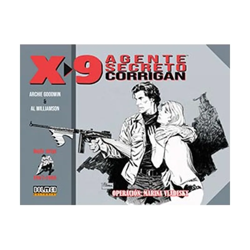 Tebeos dolmen editorial Agente secreto X-9 Sin fronteras