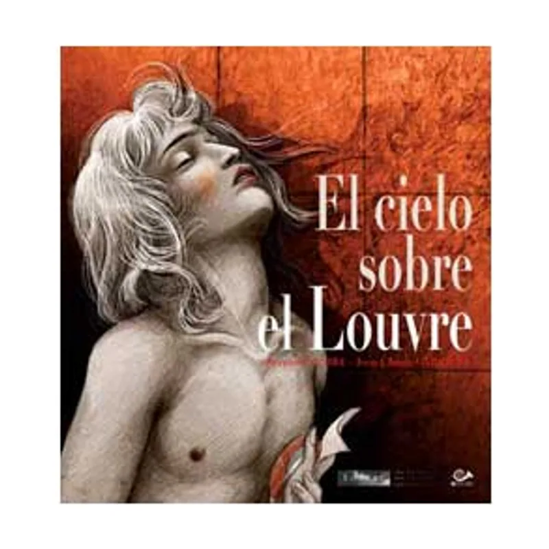 001 Edizioni Cielo Sobre EL Louvre