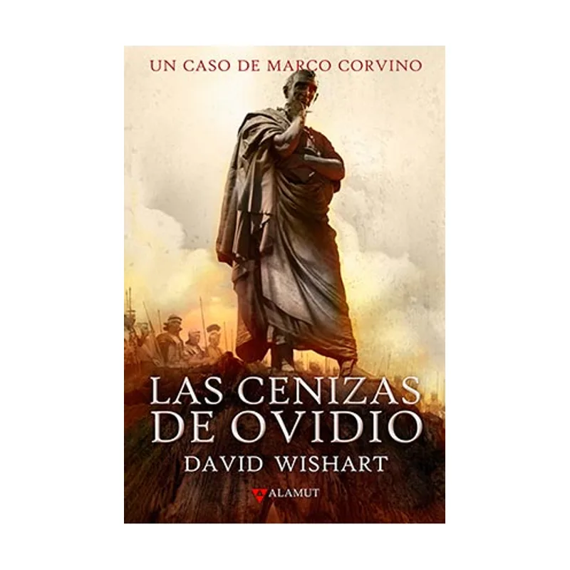 Alamut bibliopolis Las cenizas de Ovidio Alamut Serie Histórica