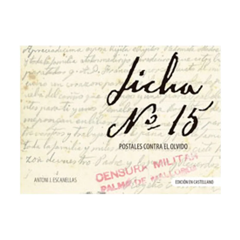 Tebeos dolmen editorial LA FICHA 15 Postales contra el olvido
