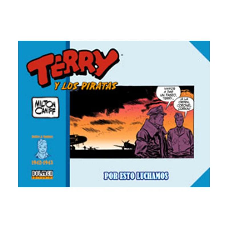 Tebeos Dolmen Editorial Terry y LOS Piratas 1942-1943