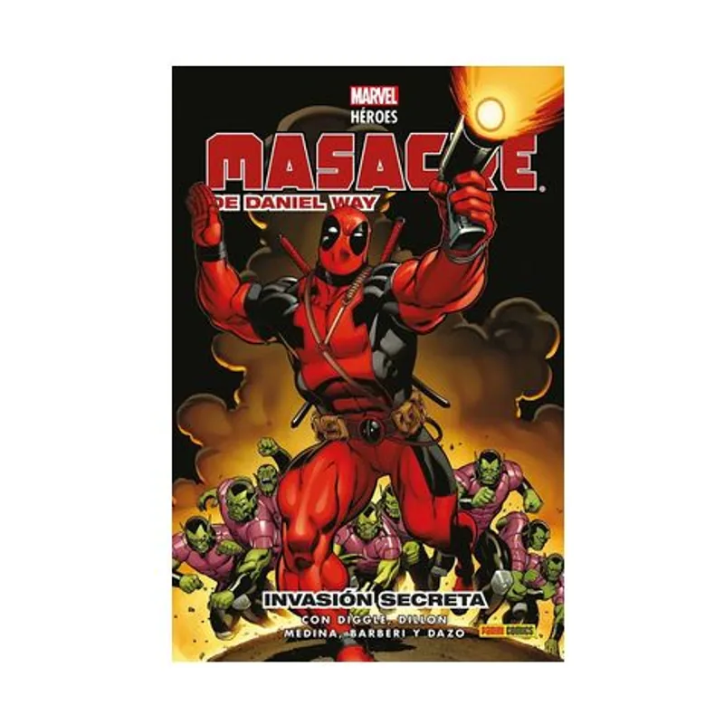 Panini Masacre de Daniel Way 1. Invasión Secreta MARVEL HEROES