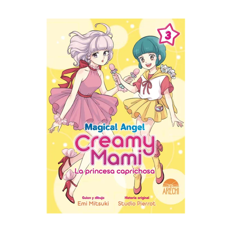 Yermo Ediciones Y Publicaciones Magical Angel Creamy Mami La Princesa Caprichosa 03