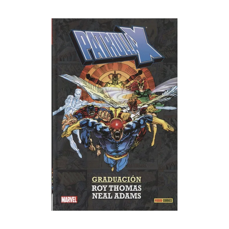 Panini La Patrulla-X. Graduación 100% MARVEL HC