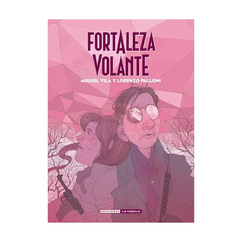 Ediciones la cupula Fortaleza Volante Novela