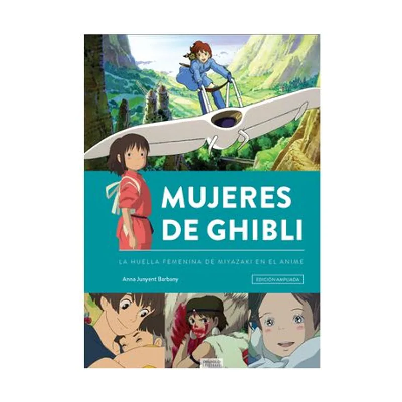 Diabolo ediciones Mujeres DE GHIBL. LA Huella Femenina DE Miyazaki EN EL Animé